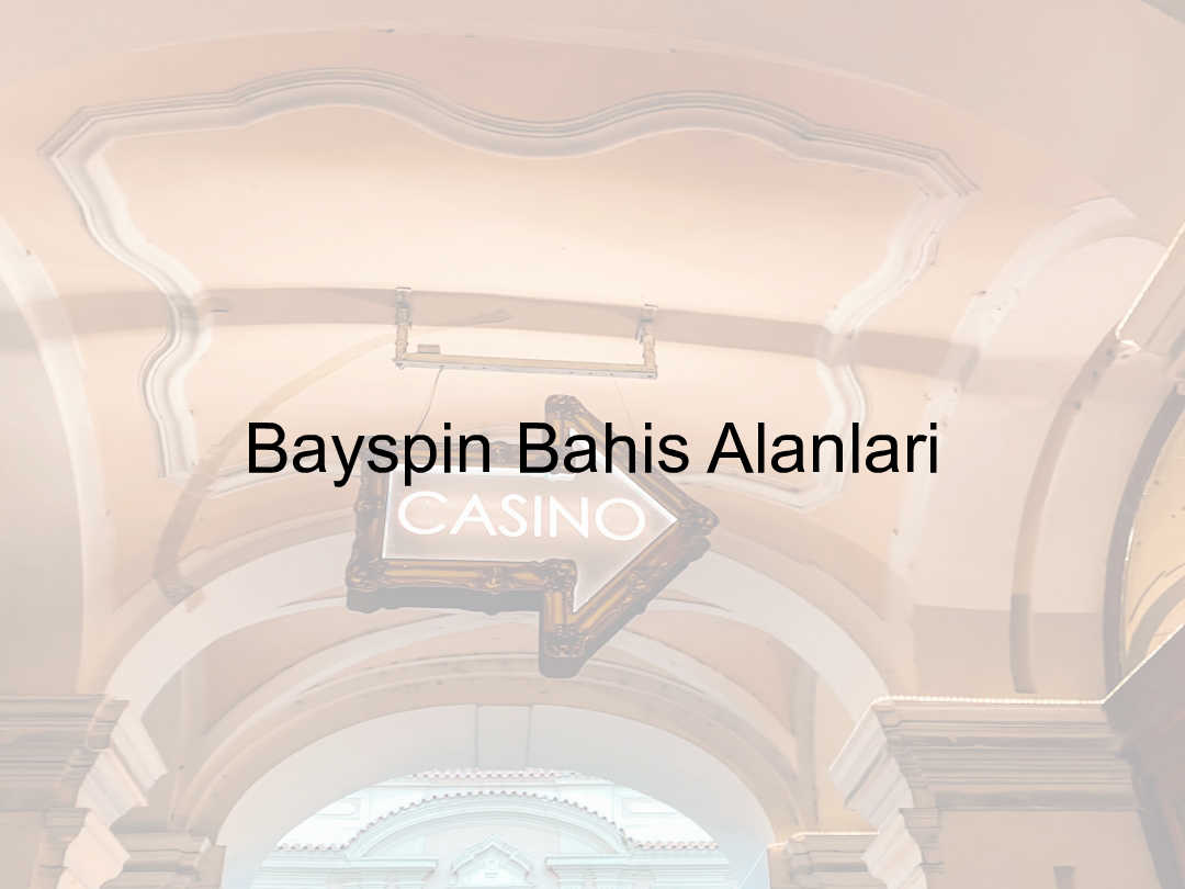 Bayspin Bahis