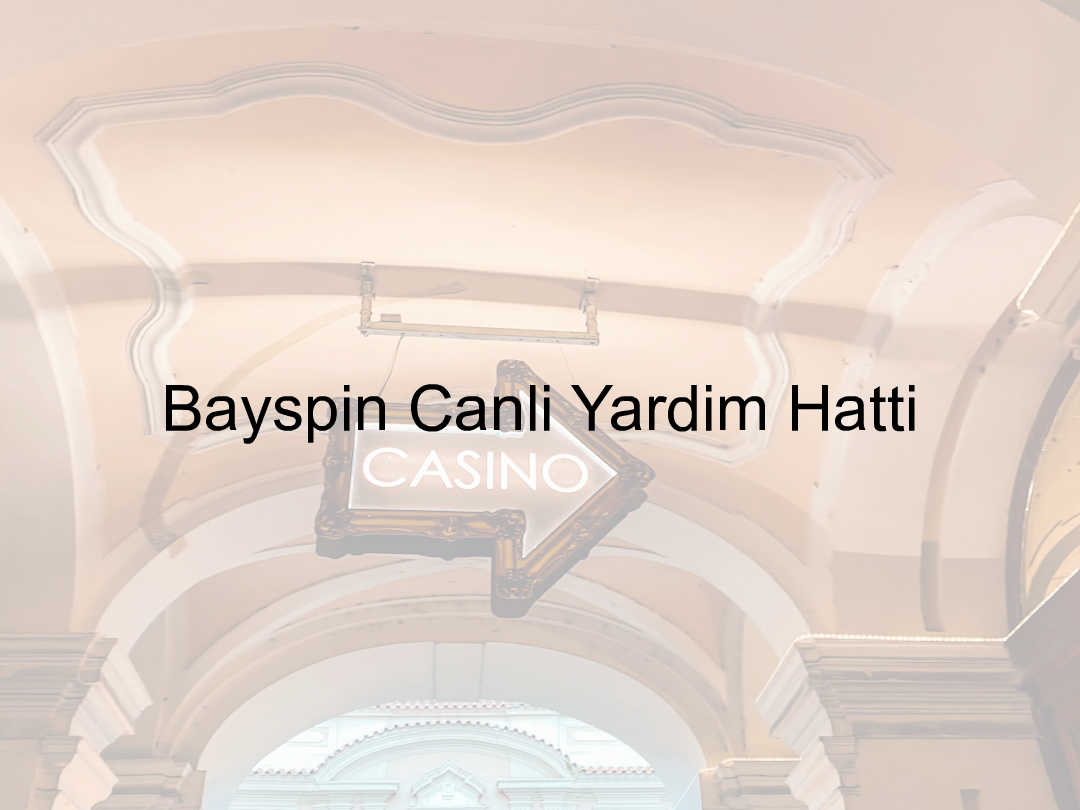 Bayspin Canlı Yardım