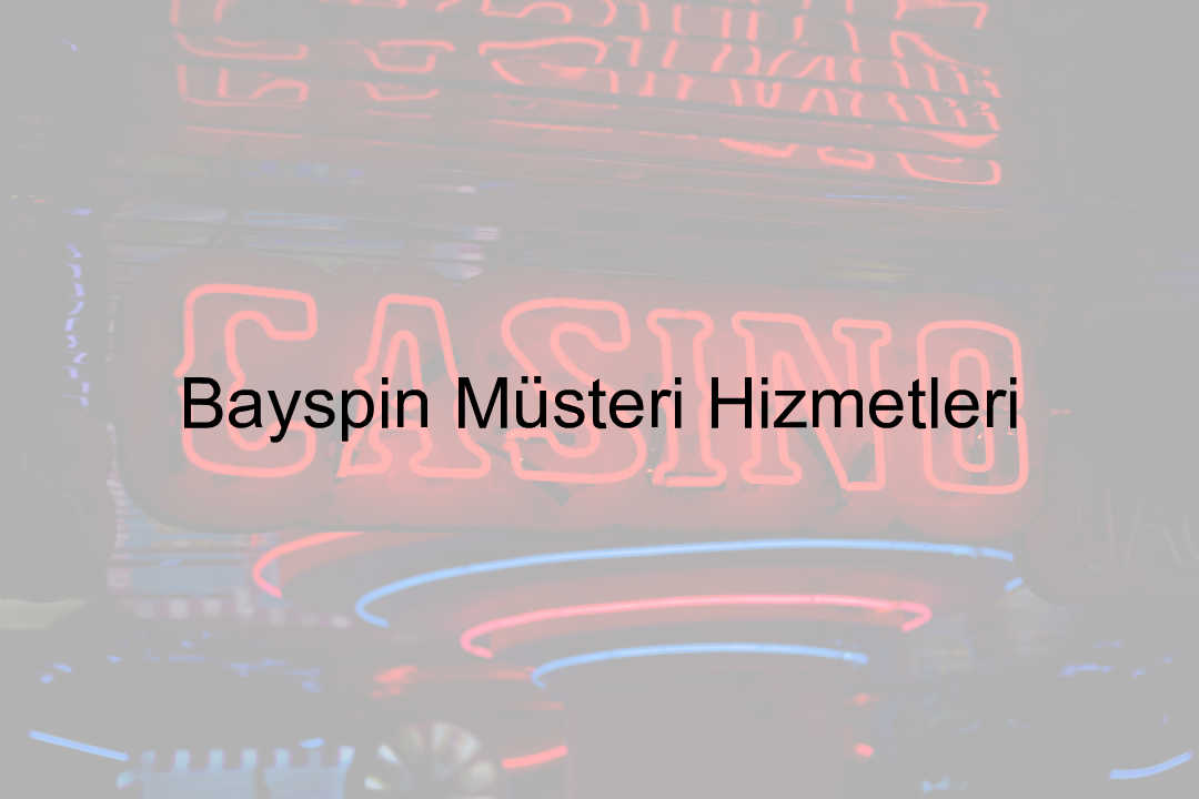 Bayspin Müşteri