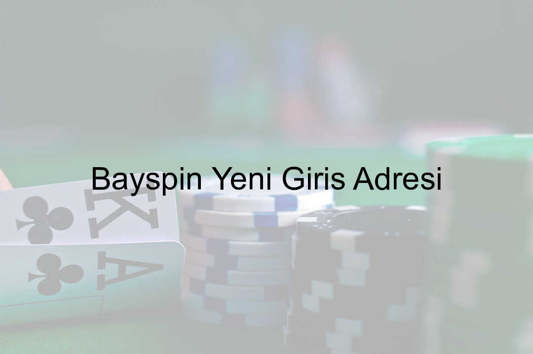 Bayspin Yeni Giriş